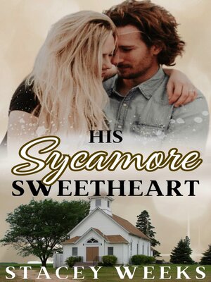 cover image of His Sycamore Sweetheart